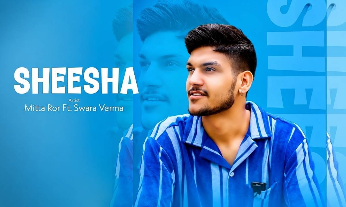 Sheesha Lyrics - Swara Verma & Mitta Ror