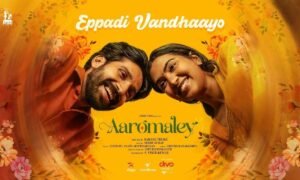 eppadi-vandhaayo-song-lyrics-aaromaley-film