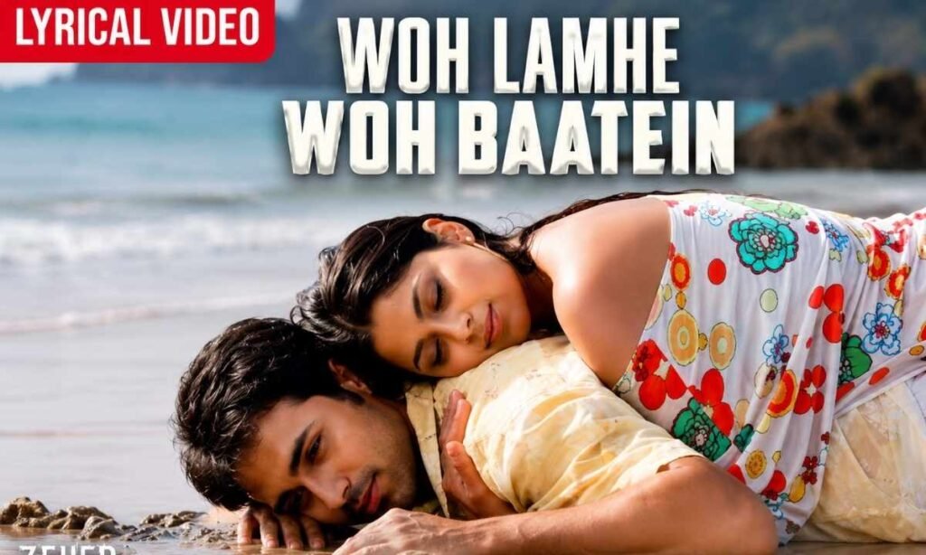 woh-lamhe-woh-baatein-lyrics