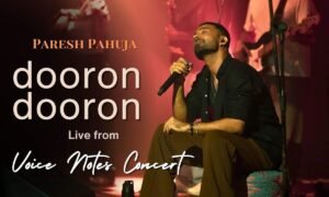 dooron-dooron-lyrics-english-meaning-paresh-pahuja