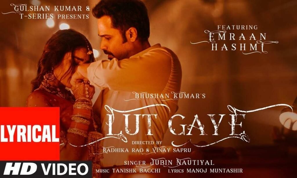 lut-gaye-lyrics