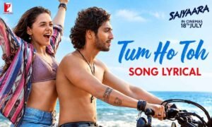 tum-ho-toh-lyrics-vishal-mishra-hansika-pareek-saiyaara